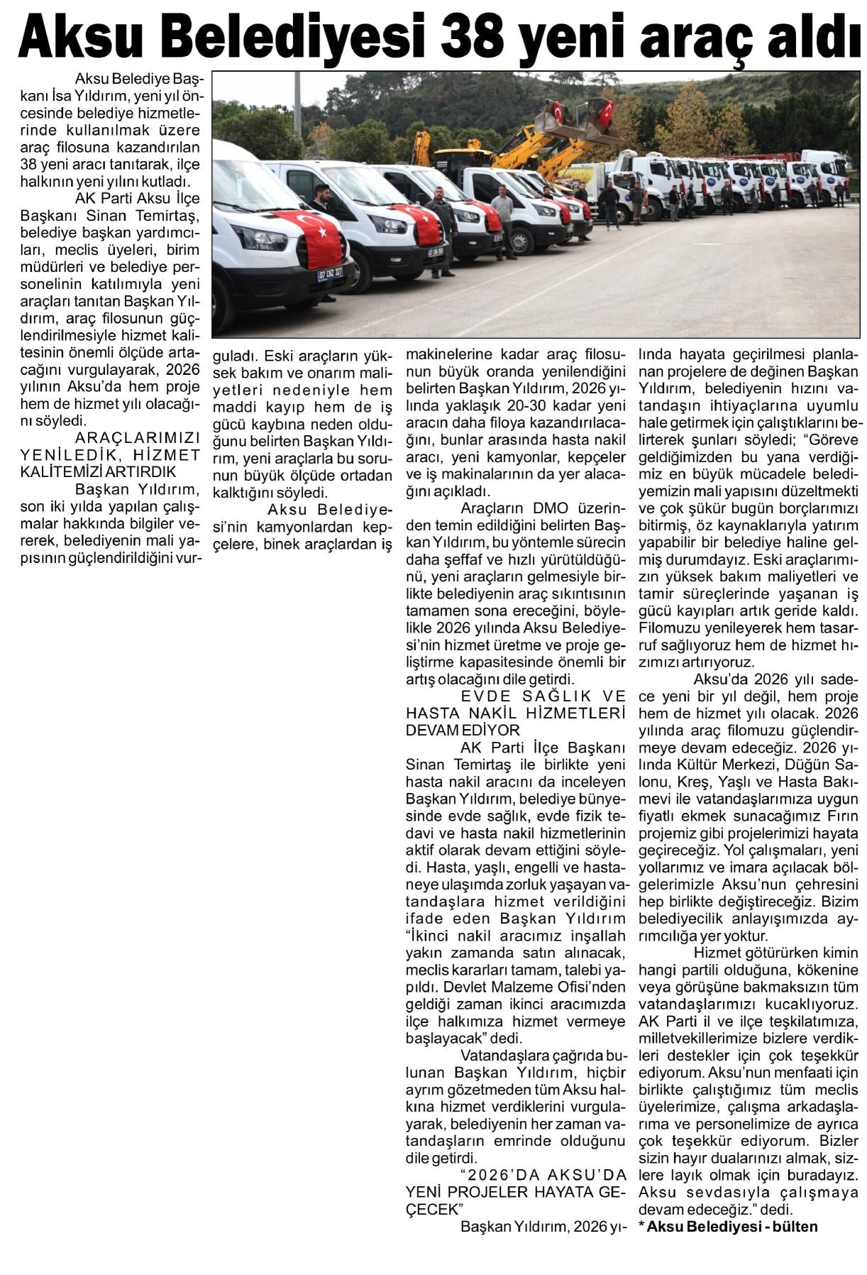 AKSU BELEDİYESİ 38 YENİ ARAÇ ALDI