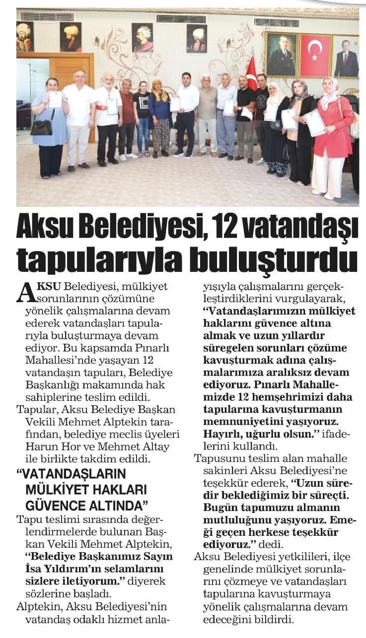 AKSU BELEDİYESİ, 12 VATANDAŞI TAPULARIYLA BULUŞTURDU